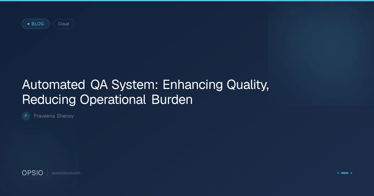 Automated QA System for Software Testing | Opsio