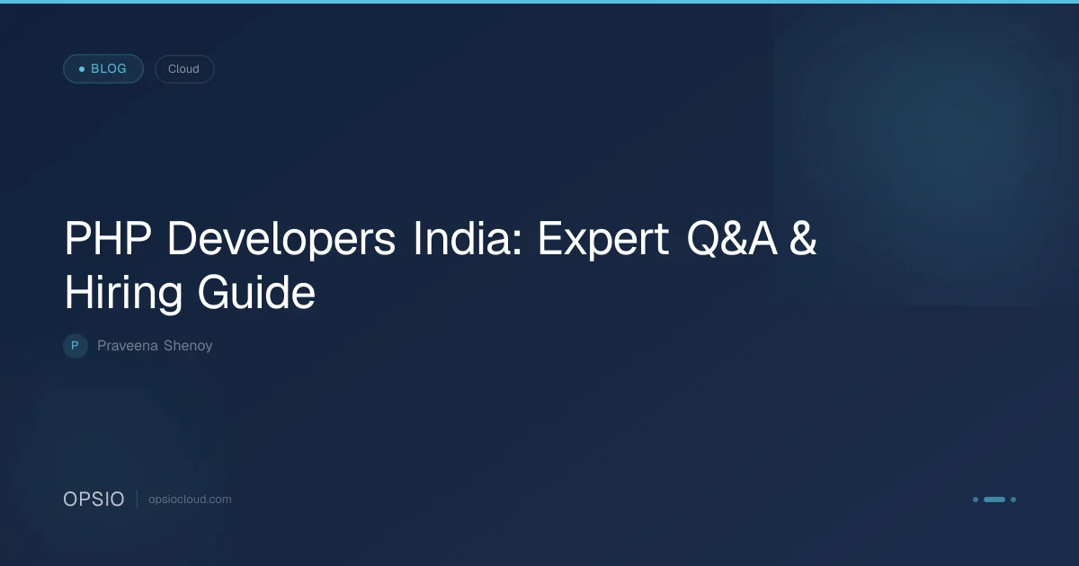 PHP Developers in India Services | Opsio