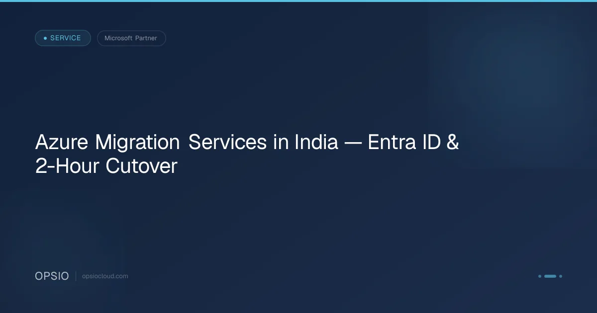 Azure Migration Services in India | Opsio Cloud Experts | Opsio