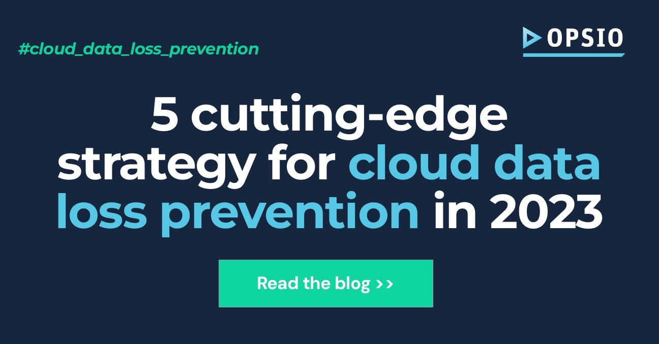 5_cuttingedge_strategy_for_cloud_data_loss_prevention_in_2023_08b20b00be -