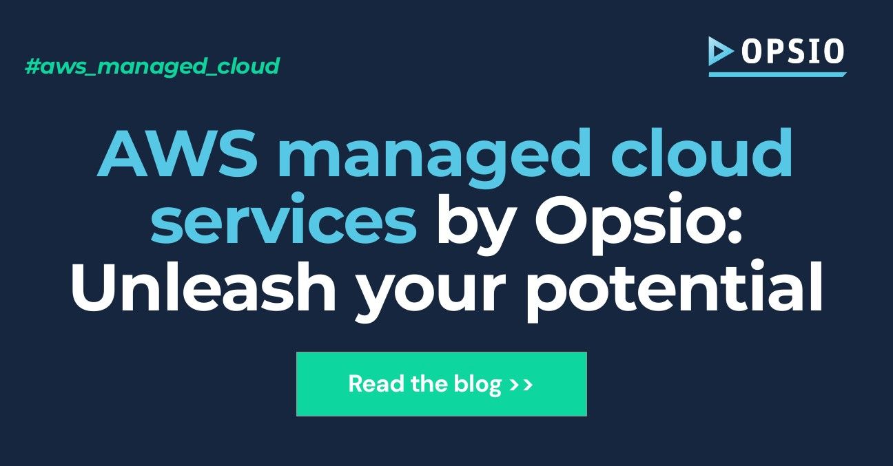 AWS_managed_cloud_services_by_Opsio_Unleash_your_potential_7e727e0109 -