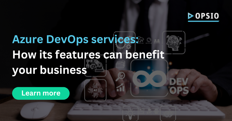 Azure_Dev_Ops_services_How_its_features_can_benefit_your_business_ff6b2e575d -