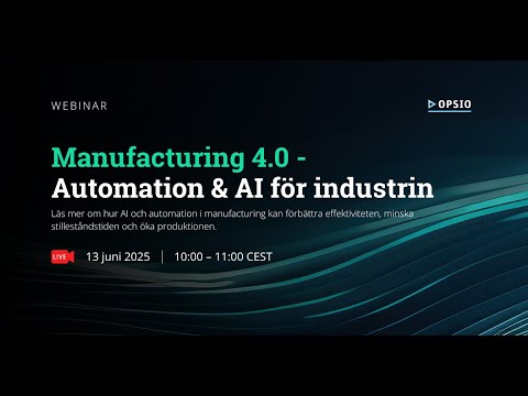 Manufacturing 4.0 – Automation & AI för industrin